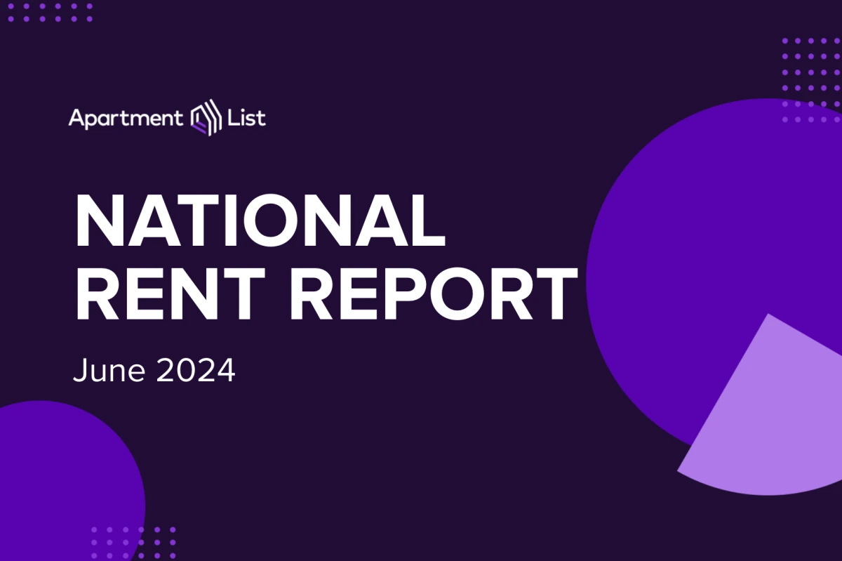 Apartment List’s National Rent Report June ’24 Real Estate Investing Today
